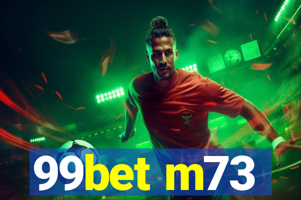 99bet m73